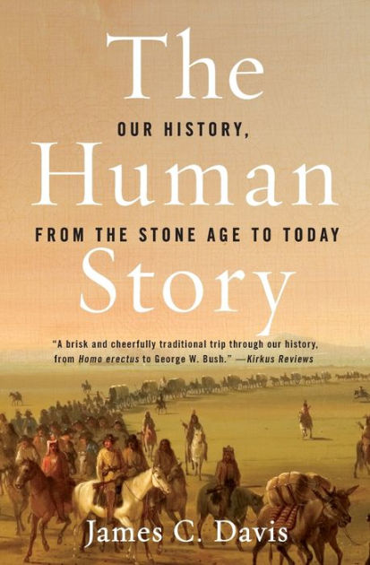 The Human Story (2001) James C. Davis